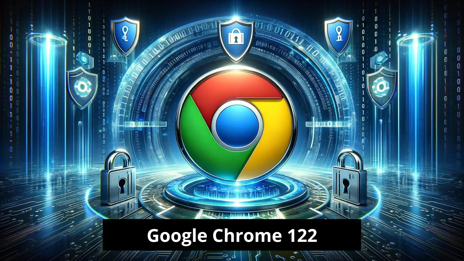 Google has announced the release of Chrome 122